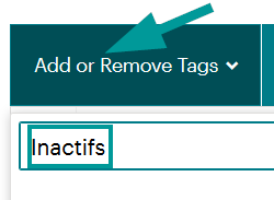 Mailchimp : Nettoie tes inactifs 34 étiquette inactifs