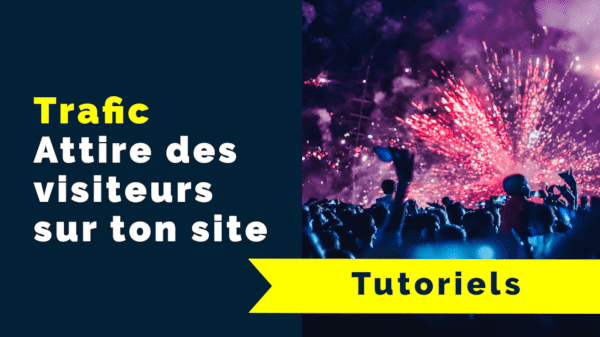 Augmente le trafic de ton site 35 vidéo de l'article attire des visiteurs sur ton site