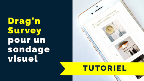 Crée ton questionnaire, ton sondage ou ton enquête en ligne avec l'outil idéal 367 Le tutoriel vidéo de Drag'n Survey.