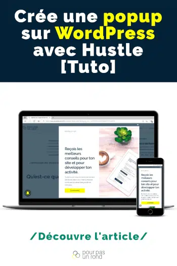 Des popups élégantes pour promouvoir ta newsletter, tes offres... sur WordPress 100 Découvre Hustle, une extension WordPress pour créer facilement des popups élégantes.